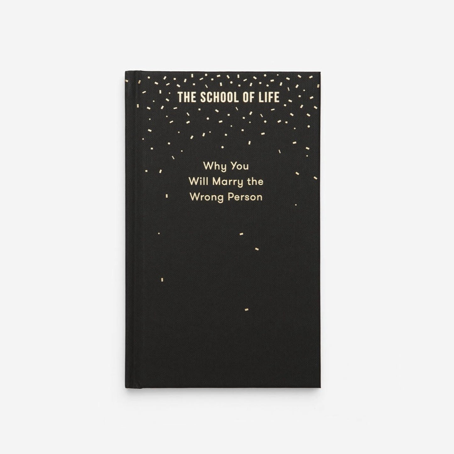 Why You Will Marry the Wrong Person (The School of Life)