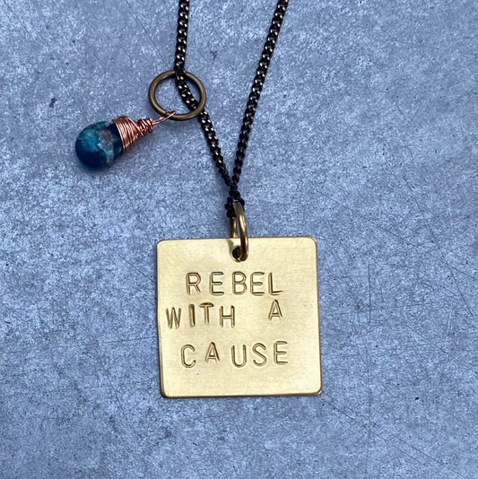 Motto Necklace - Rebel With A Cause